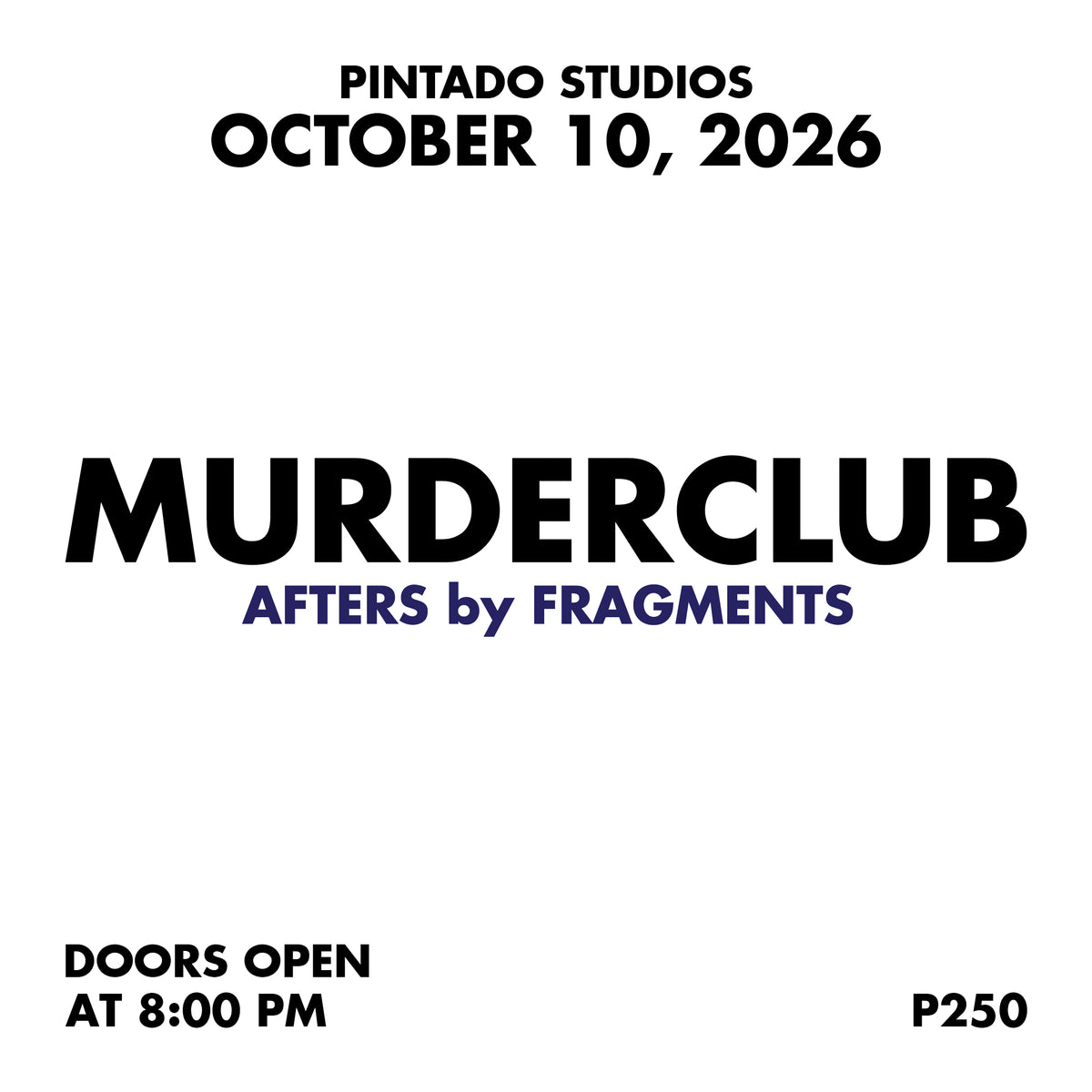 PINTADO STUDIOS: MURDERCLUB X FRAGMENTS
